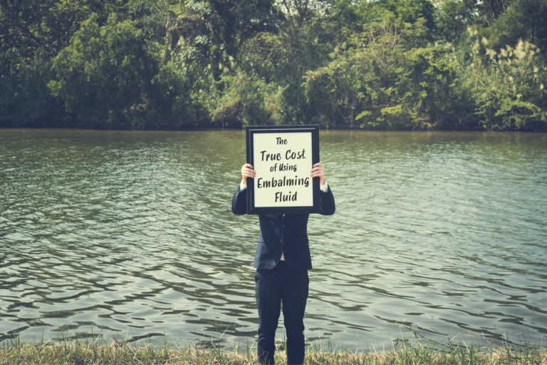 The True Cost of Using Embalming Fluid